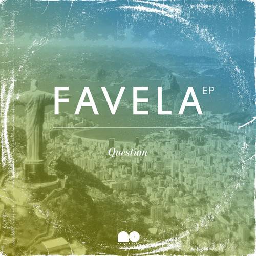 Question - Favela EP