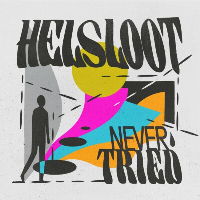 Album Review: Helsloot Shares Highly-Ancipated Captivating Debut Record Never Tried