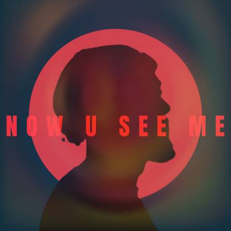 Now U See Me