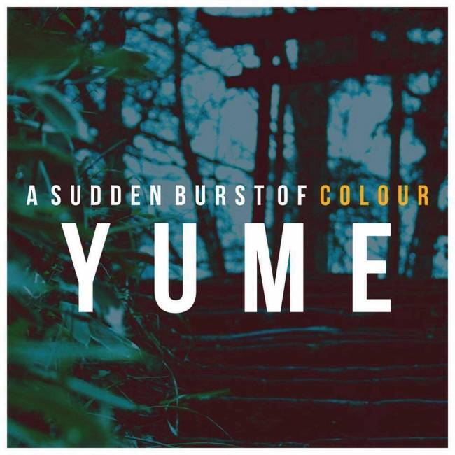 [Premiere] A Sudden Burst Of Colour - Yume (Official Video)