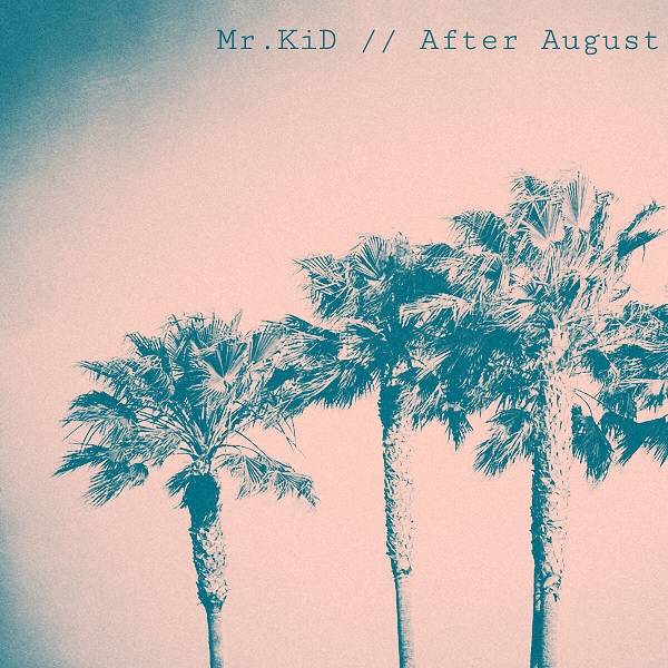 Album Review: Mr.KiD - After August