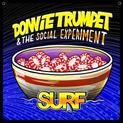 Video: Donnie Trumpet & The Social Experiment - Sunday Candy