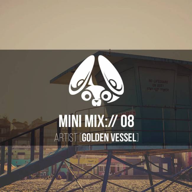 Stereofox Mini Mix://08 – Artist [Golden Vessel]