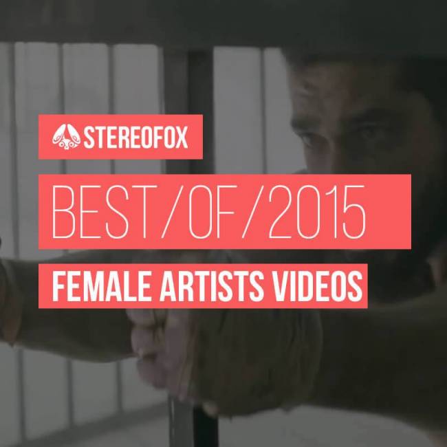 The Best Of 2015: Videos By Female Artists