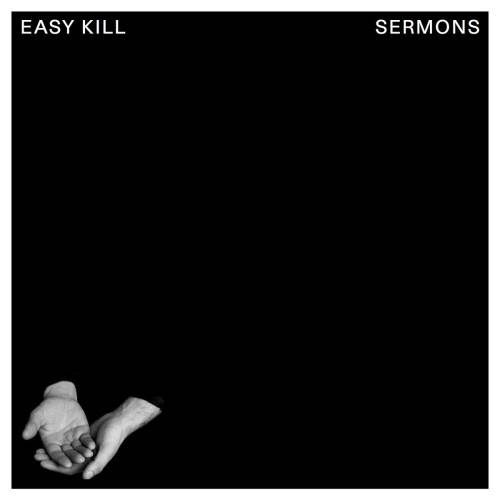 Album Review: Easy Kill - Sermons EP