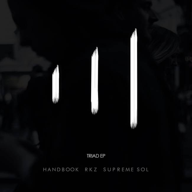 Album Review: Handbook x RKZ x Supreme Sol - TRIAD EP