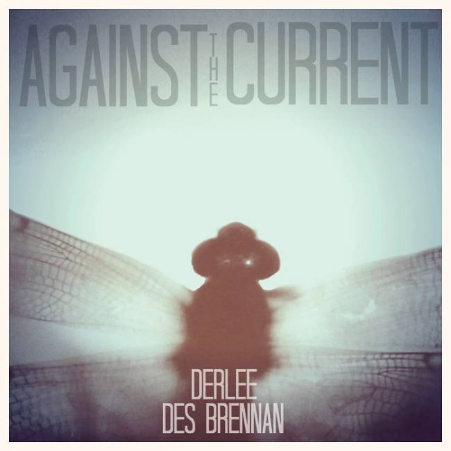 Album Review: Derlee x Des Brennan - Against The Current EP (Premiere)