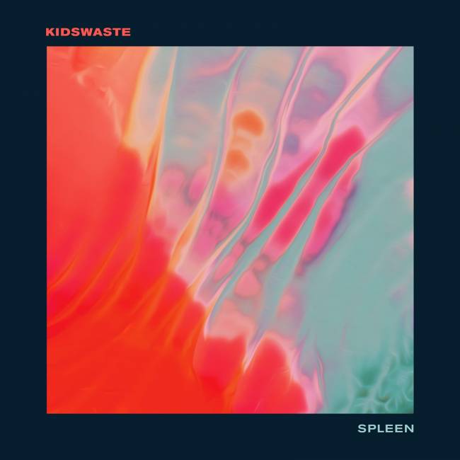 Album Review: Kidswaste - Spleen EP