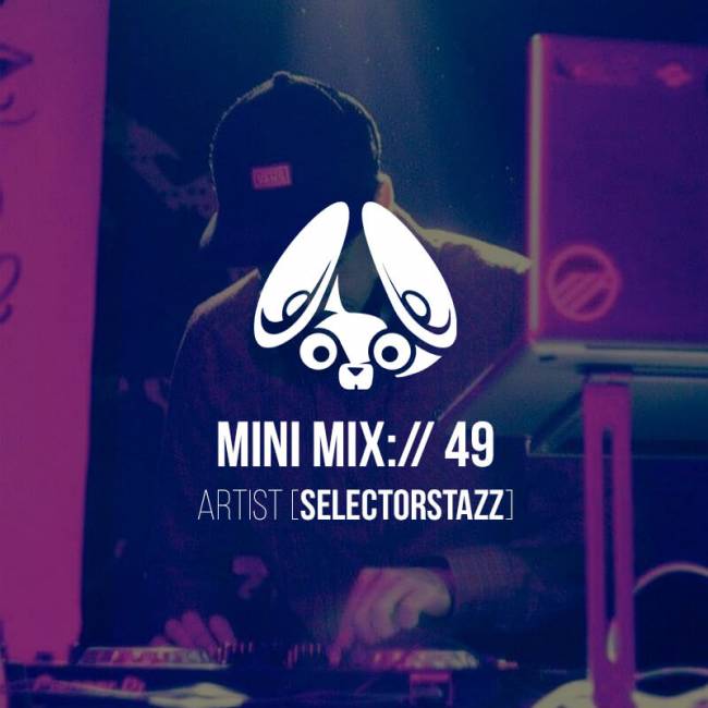 Stereofox Mini Mix://49 – Artist [SelectorStazz]