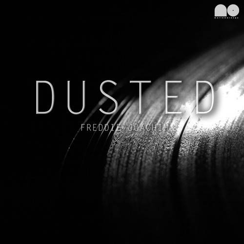 Freddie Joachim - Dusted EP  [Free Download]