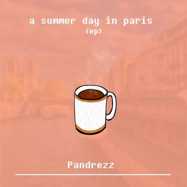 Album Review: Pandrezz - A Summer Day In Paris EP