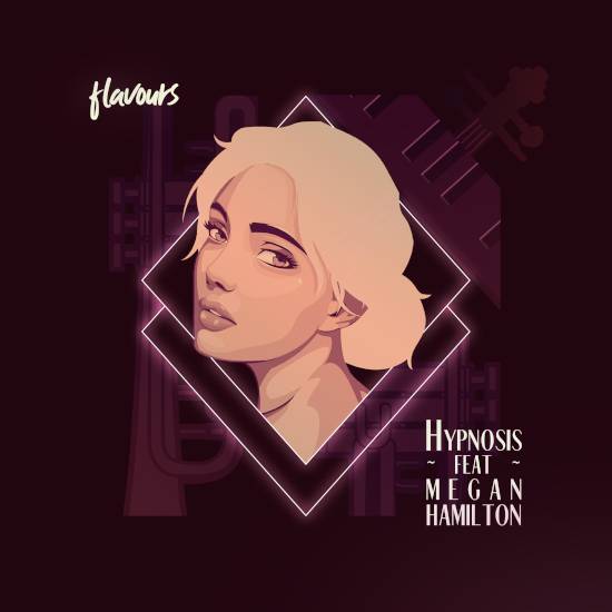 Premiere: Flavours - Hypnosis feat. Megan Hamilton
