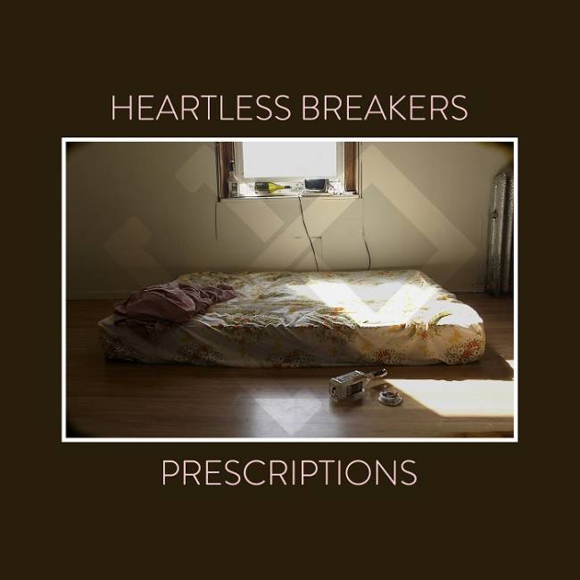 Heartless Breakers - Prescriptions EP