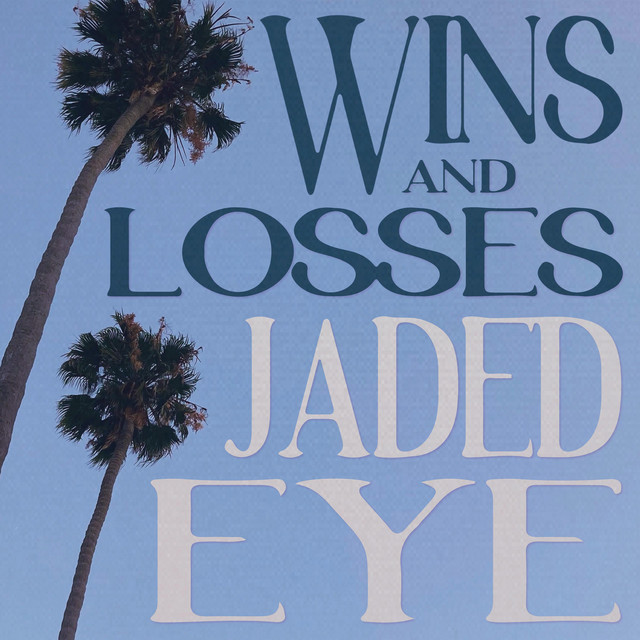 Jaded Eye wins and losses Stereofox Music Blog