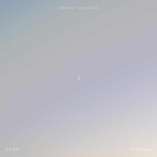 Lune Ambient Rework: PIANIKA & Deeb Transform Ambient House into Stress-Relief Soundscapes | Stereofox Music Blog