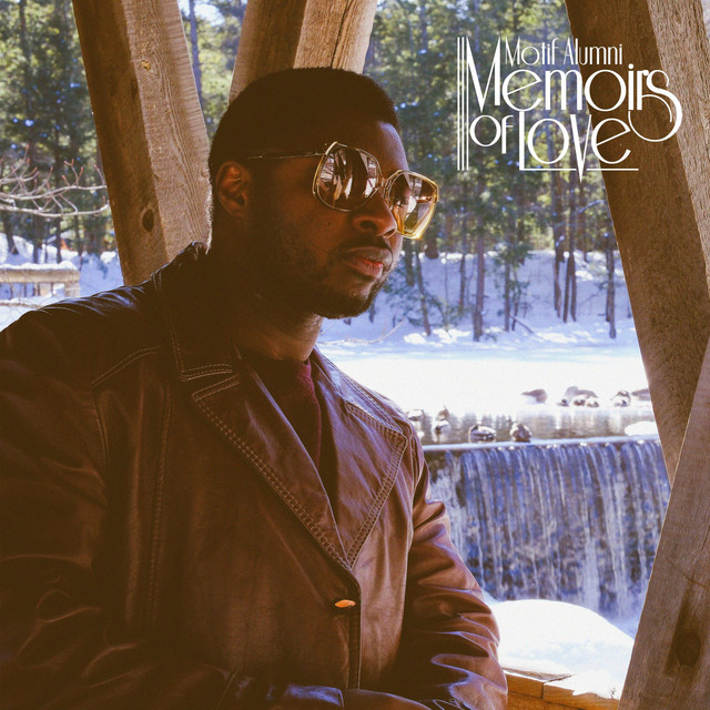 US Singer/Producer Motif Alumni Shares Soul Album Memoirs Of Love | Stereofox Music Blog