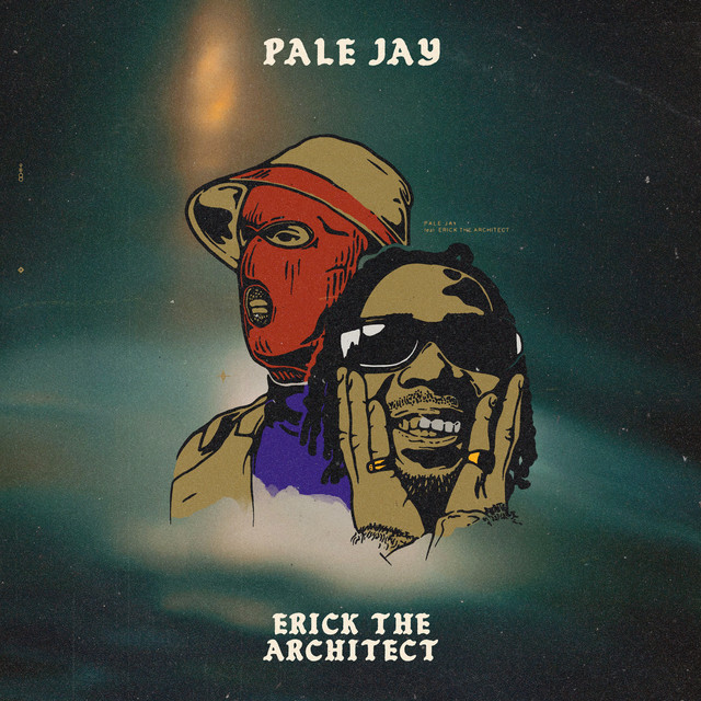 Pale Jay - Dos Uvas - PJ's Flip (ft. Erick the Architect)
