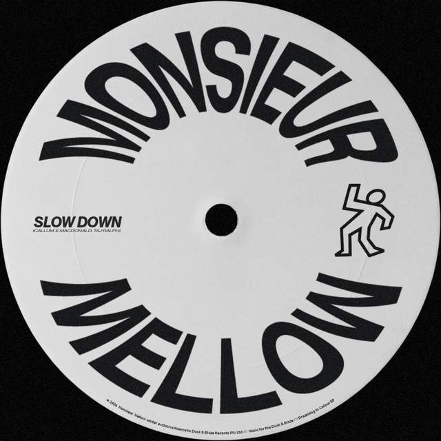 Monsieur Mellow - Slow Down (ft. Taj Ralph)